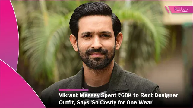 Vikrant Massey Spent ₹60K to Rent Designer Outfit, Says 'So Costly for One Wear'