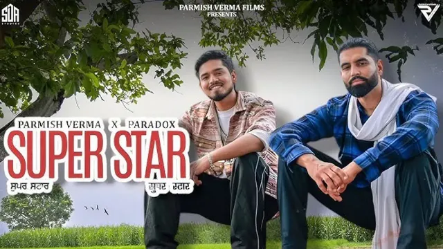 Paradox gave a special gift to Parmish Verma on his birthday – did a surprise collaboration in the new song “Superstar”