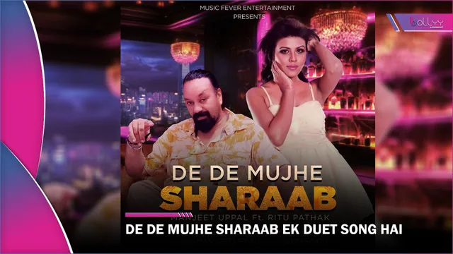 DE DE MUJHE SHARAAB EK DUET SONG HAI