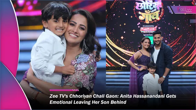 Zee TV's Chhoriyan Chali Gaon: Anita Hassanandani Gets Emotional Leaving Her Son Behind