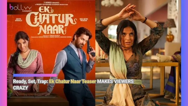 Ready, Set, Trap: Ek Chatur Naar Teaser MAKES VIEWERS CRAZY