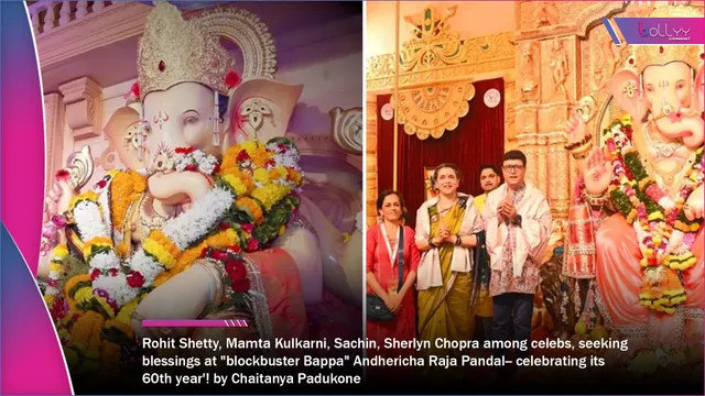Rohit Shetty, Mamta Kulkarni, Sachin, Sherlyn Chopra among celebs, seeking blessings at "blockbuster Bappa" Andhericha Raja Pandal-- celebrating its 60th year'! by Chaitanya Padukone