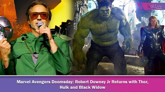 Marvel Avengers Doomsday: Robert Downey Jr Returns with Thor, Hulk and Black Widow