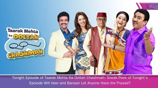 Tonight Episode of Taarak Mehta Ka Ooltah Chashmah: Sneak Peek of Tonight’s Episode Will Veer and Bansari Let Anyone Have the Prasad?