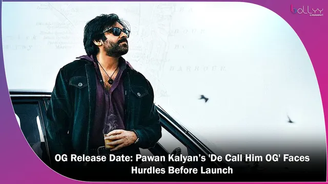 OG Release Date: Pawan Kalyan’s 'De Call Him OG' Faces Hurdles Before Launch