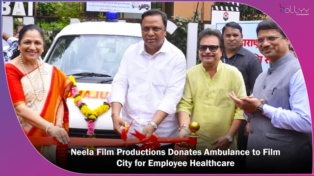 Neela Film Productions Donates Ambulance to Film City for Employee Healthcare