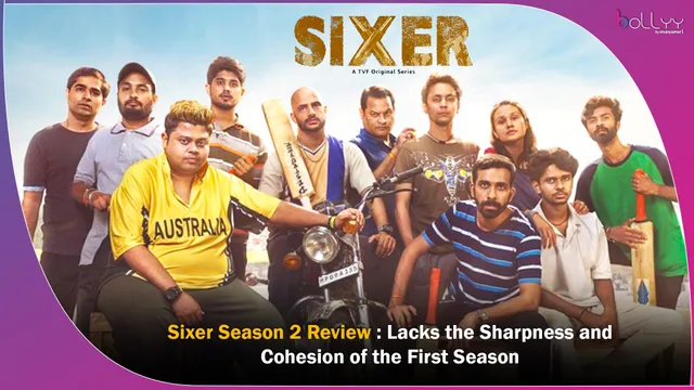Sixer Season 2 Review: Lacks the Sharpness and Cohesion of the First Season