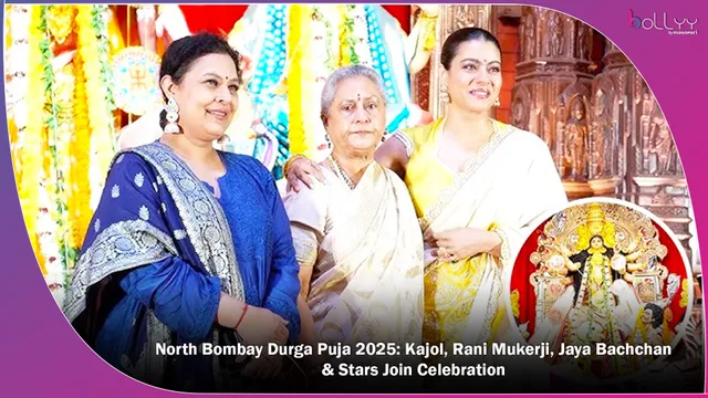 North Bombay Durga Puja 2025: Kajol, Rani Mukerji, Jaya Bachchan & Stars Join Celebration