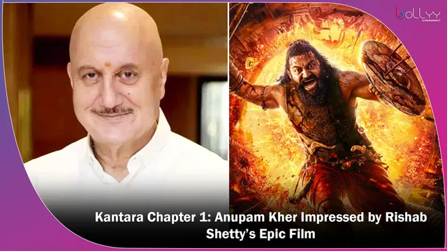 Kantara Chapter 1: Anupam Kher Impressed by Rishab Shetty’s Epic Film