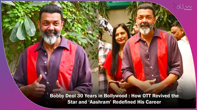 Bobby Deol 30 Years in Bollywood : How OTT Revived the Star and ‘Aashram’ Redefined His Career