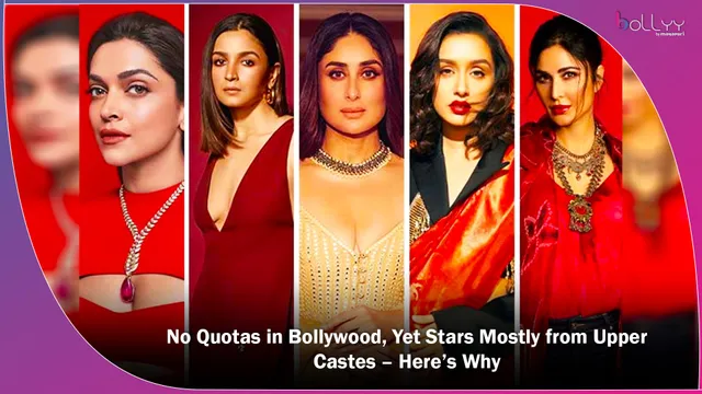 No Quotas in Bollywood, Yet Stars Mostly from Upper Castes – Here’s Why