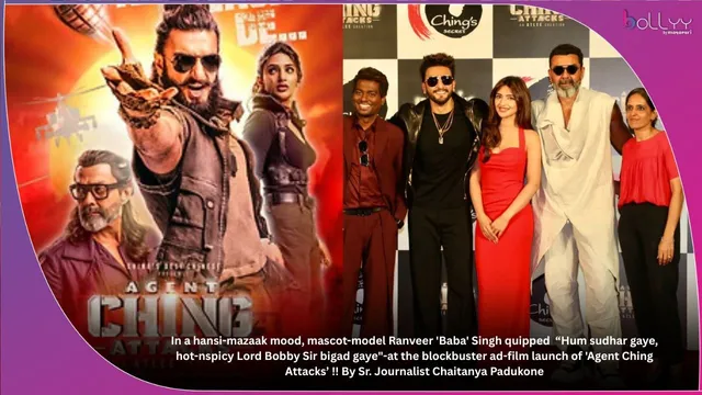 In a hansi-mazaak mood, mascot-model Ranveer 'Baba' Singh quipped  “Hum sudhar gaye, hot-nspicy Lord Bobby Sir bigad gaye"-at the blockbuster ad-film launch of 'Agent Ching Attacks' !! By Sr. Journalist Chaitanya Padukone