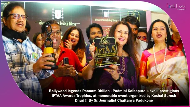 Bollywood legends Poonam Dhillon , Padmini Kolhapure  unveil  prestigious IFTAA Awards Trophies, at memorable event organized by Kushal Suresh Dhuri !! By Sr. Journalist Chaitanya Padukone