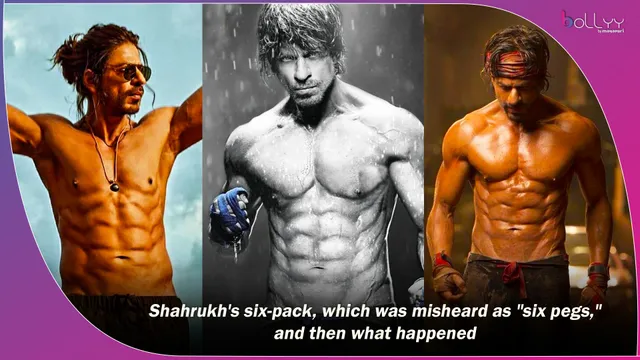 Shahrukh's six-pack, which was misheard as "six pegs," and then what happened
