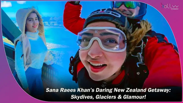 Sana Raees Khan’s Daring New Zealand Getaway: Skydives, Glaciers & Glamour!