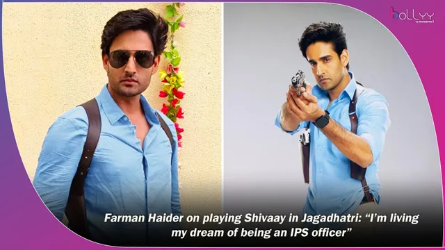 Farman Haider on playing Shivaay in Jagadhatri: “I’m living my dream of being an IPS officer”