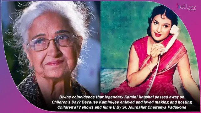 Divine coincidence that legendary Kamini Kaushal passed away on Children's Day? Because Kamini-jee enjoyed and loved making and hosting Children'sTV shows and films !! By Sr. Journalist Chaitanya Padukone