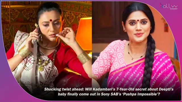 Shocking twist ahead: Will Kadambari’s 7-Year-Old secret about Deepti’s baby finally come out in Sony SAB’s ‘Pushpa Impossible’?
