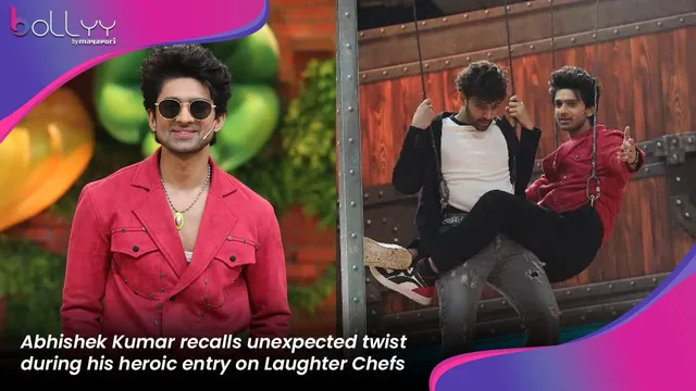 Abhishek Kumar recalls unexpected twist during his heroic entry on Laughter Chefs
