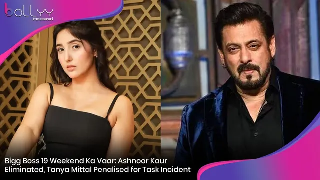 Bigg Boss 19 Weekend Ka Vaar: Ashnoor Kaur Eliminated, Tanya Mittal Penalised for Task Incident
