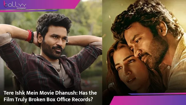Tere Ishk Mein Movie Dhanush: Has the Film Truly Broken Box Office Records?