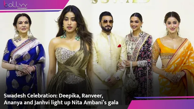 Swadesh Celebration: Deepika, Ranveer, Ananya and Janhvi light up Nita Ambani’s gala