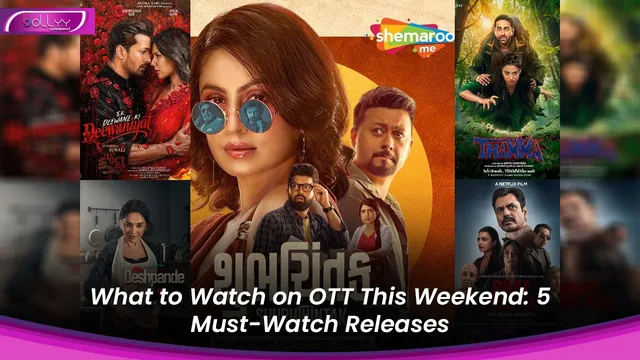 What to Watch on OTT This Weekend: 5 Must-Watch Releases