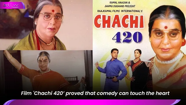 Film 'Chachi 420’ proved that comedy can touch the heart.