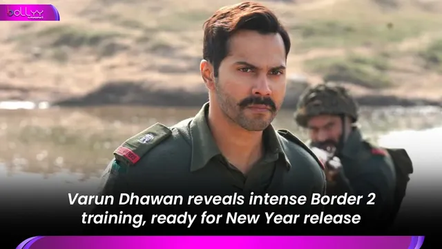 Varun Dhawan reveals intense Border 2 training, ready for New Year release