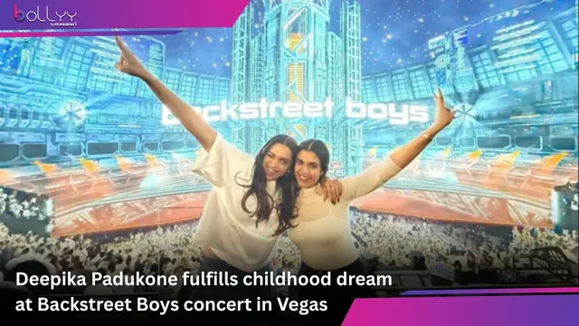 Deepika Padukone fulfills childhood dream at Backstreet Boys concert in Vegas