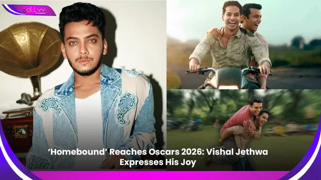 ‘Homebound’ Reaches Oscars 2026: Vishal Jethwa Expresses His Joy