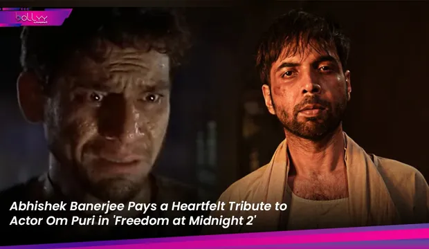 Abhishek Banerjee Pays a Heartfelt Tribute to Actor Om Puri in 'Freedom at Midnight 2'
