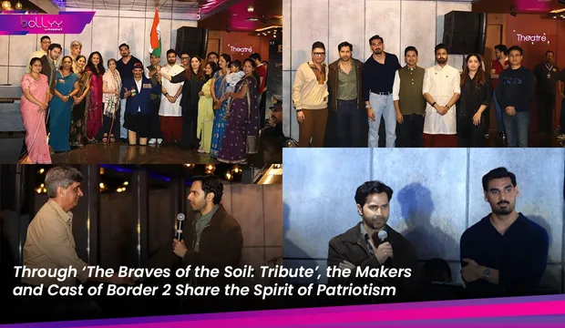 Through ‘The Braves of the Soil: Tribute’, the Makers and Cast of Border 2 Share the Spirit of Patriotism