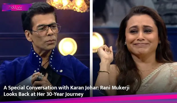 A Special Conversation with Karan Johar: Rani Mukerji Looks Back at Her 30-Year Journey