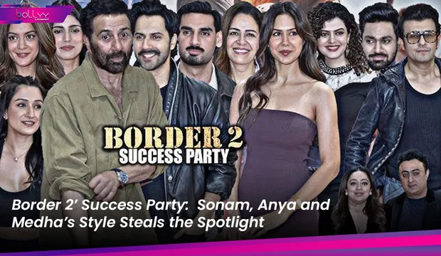 Border 2’ Success Party:  Sonam, Anya and Medha’s Style Steals the Spotlight