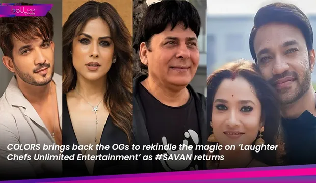 COLORS brings back the OGs to rekindle the magic on ‘Laughter Chefs Unlimited Entertainment’ as #SAVAN returns