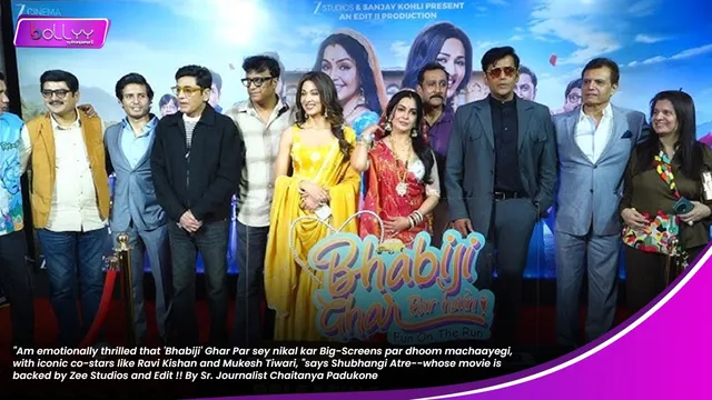 "Am emotionally thrilled that 'Bhabiji' Ghar Par sey nikal kar Big-Screens par dhoom machaayegi, with iconic co-stars like Ravi Kishan and Mukesh Tiwari, "says Shubhangi Atre--whose movie is backed by Zee Studios and Edit !! By Sr. Journalist Chaitanya Padukone