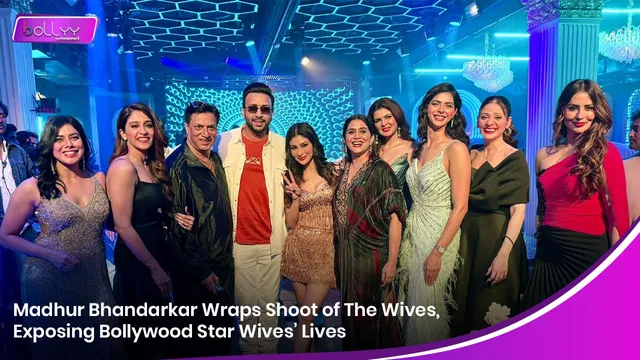 Madhur Bhandarkar Wraps Shoot of The Wives, Exposing Bollywood Star Wives’ Lives