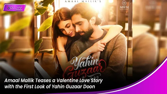 Amaal Mallik Teases a Valentine Love Story with the First Look of Yahin Guzaar Doon