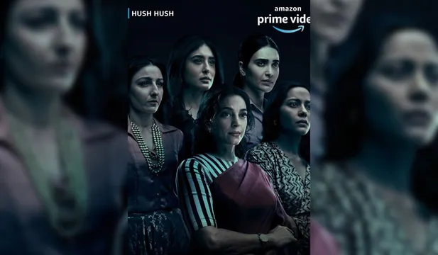Prime Video unveils the thrilling trailer of the upcoming Amazon Original, Hush Hush; promises a ride full of drama, mystery and suspense