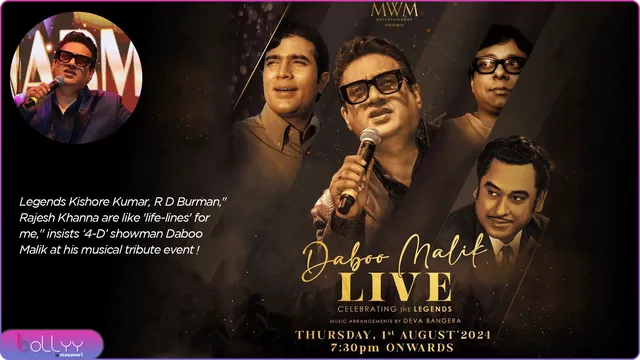 "Legends Kishore Kumar, R D Burman, Rajesh Khanna are like 'life-lines' for me," insists ‘4-D’ showman Daboo Malik at his musical tribute event! by Chaitanya Padukone