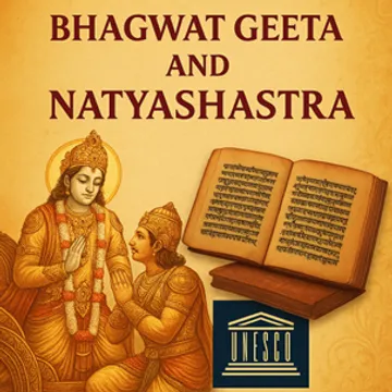 Timeless Treasures: Gita and Natya Shastra Join UNESCO’s Heritage List
