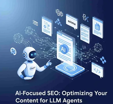 AI-Focused SEO: Optimizing Your Website for LLM Agents like ChatGPT, Claude & Perplexity
