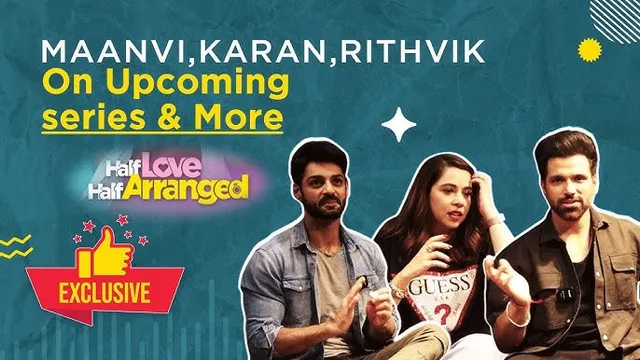 Half Love Half Arranged S2 के कलाकारों ने कहा...