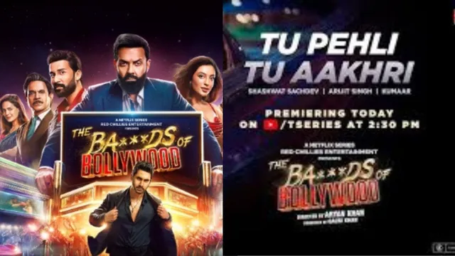 Tu Pehli Tu Aakhri Bads of Bollywood song बैड्स ऑफ बॉलीवुड’ का दूसरा गाना ‘तू पहली तू आखिरी’ हुआ रिलीज़, सोशल मीडिया पर मचा धमाल