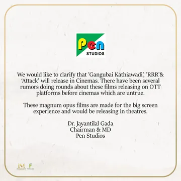 Pen Studio ने फिल्म आरआरआर, गंगूबाई काड़ियावाड़ी और अटैक को लेकर जारी किया स्टेटमेंट