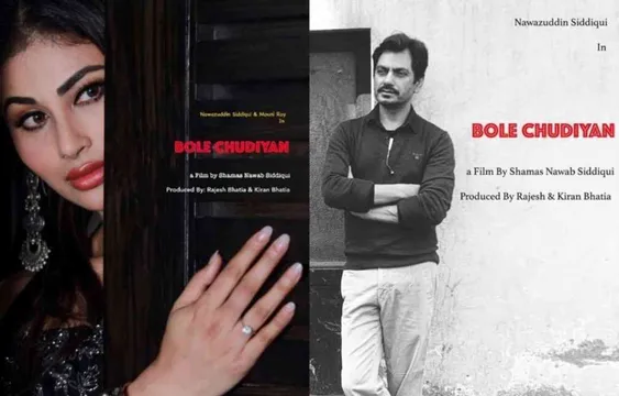 नवाजुद्दीन सिद्दीकी और मौनी रॉय की फिल्म ‘बोले चूड़ियां’ का फर्स्ट लुक रिलीज़