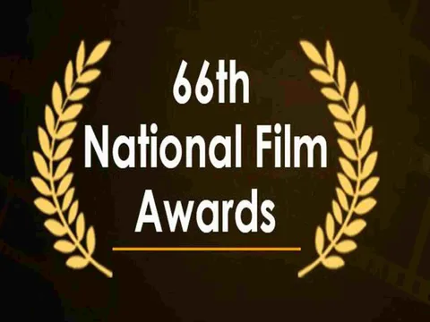 चुनाव की वजह से टली नेशनल फिल्म अवॉर्ड्स की तारीख, अब इस माह होगा समारोह