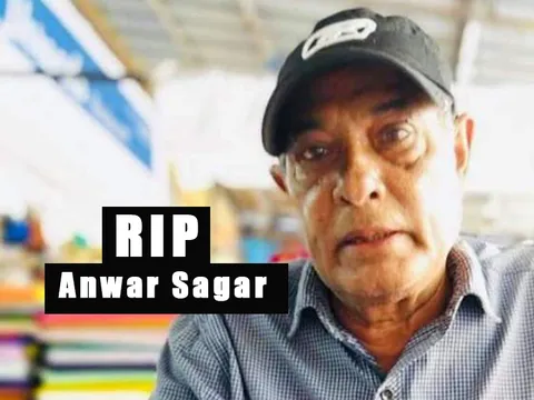 बॉलीवुड को कई सुपरहिट गाने देने वाले गीतकार अनवर सागर का निधन
