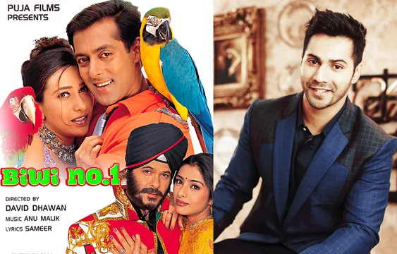 ‘बीवी नंबर वन’ के रीमेक में नजर आयेंगे वरुण धवन